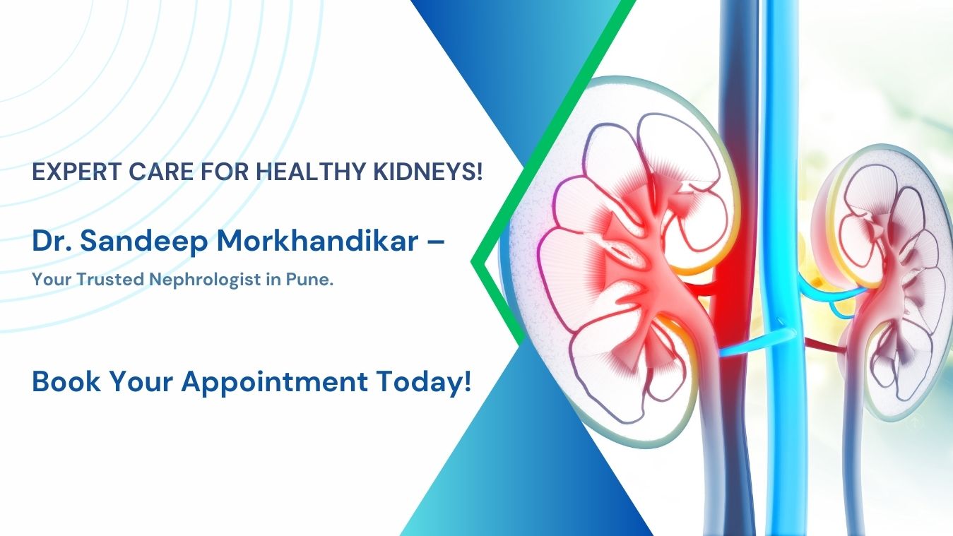 Dr. Sandeep Morkhandikar Expert Nephrologist in Kalyani Nagar & Viman Pune