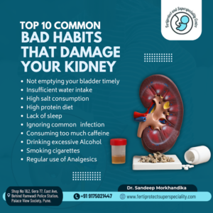 Top 10 common bad Habits that damage your Kidney