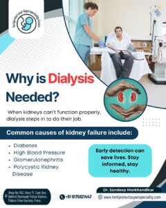 Why dialysis may be needed for kidney failure.